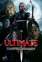 Ultimate Vampire Assassin